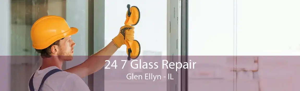 24 7 Glass Repair Glen Ellyn - IL