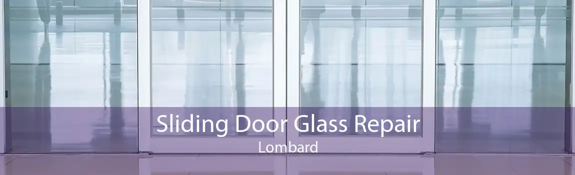 Sliding Door Glass Repair Lombard